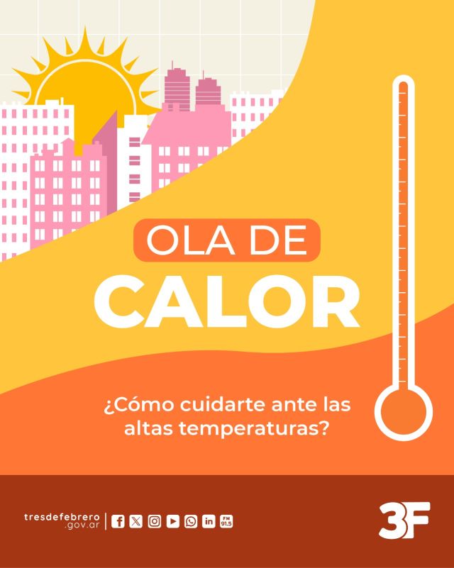 ¿Cómo cuidar a tu familia ante las altas temperaturas? ☀️🌡️

El verano ya se siente con fuerza y es fundamental estar atentos. Por eso, queremos acercarte información clave para que puedas cuidarte a vos y a tu familia durante estos días de calor intenso.

Informarte, prevenir y reconocer los síntomas a tiempo puede marcar la diferencia. Prestar atención a la hidratación, elegir alimentos frescos y evitar la exposición al sol en las horas de mayor calor son medidas simples que ayudan a proteger la salud, especialmente de niños y personas mayores.

Deslizá el carrusel y conocé las principales recomendaciones para atravesar la ola de calor de manera segura.

Más información en 👉 www.tresdefebrero.gov.ar/salud/