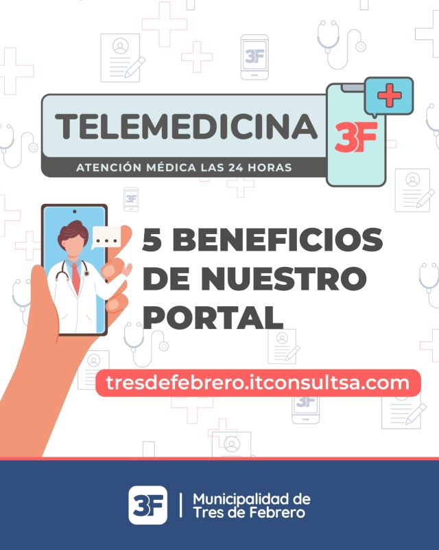 ¡Tu salud no puede esperar! 📱🏥

En #TresDeFebrero seguimos modernizando la atención para que cuidarte sea cada vez más fácil. Nuestro portal de #Telemedicina 3F te ofrece 5 beneficios pensados para tu comodidad:

1️⃣ Mejoramos la cobertura de salud para que más pacientes puedan acceder de forma sencilla.

2️⃣ Aseguramos una historia clínica completa y la seguridad en tus datos y archivos médicos.

3️⃣ Te facilitamos la recepción de recetas gracias a nuestra gestión online.

4️⃣ Optimizamos y reducimos los tiempos de espera para los pacientes.

5️⃣ Te evitamos traslados y generamos ahorro de tiempo y recursos.

👉 Registrate para comenzar a utilizar este servicio en tresdefebrero.itconsultsa.com y conocé más información en: www.tresdefebrero.gov.ar/telemedicina3f