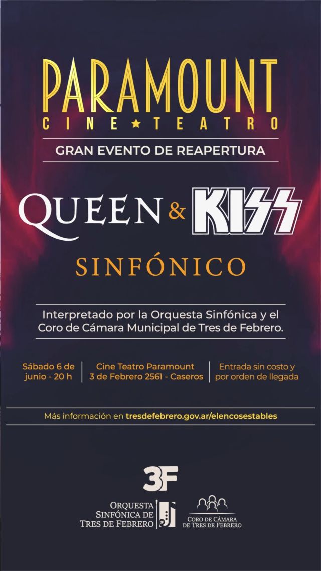¡Vuelve el Cine Teatro Paramount! 🎞️🍿

Luego de una renovación integral para mejorar su estructura y calidad acústica, el Cine Teatro Paramount vuelve a abrir sus puertas y queremos celebrarlo como corresponde, ¡con mucha música!

Este sábado 6 de junio, a las 20 h, te esperamos con una presentación del Coro de Cámara y la Orquesta Sinfónica de Tres De Febrero para disfrutar dos tributos a grandes bandas del rock: Queen y Kiss.

¿Cuándo volvemos a las salas? 🎬✨
Durante junio, este espacio será parte de las actividades artísticas y culturales como el Elenco de Comedia o nuestra Banda de Jazz, mientras que ¡la gran reapertura del cine comercial será en julio! 

👉 Conocé más información en: www.tresdefebrero.gov.ar/elencosestables