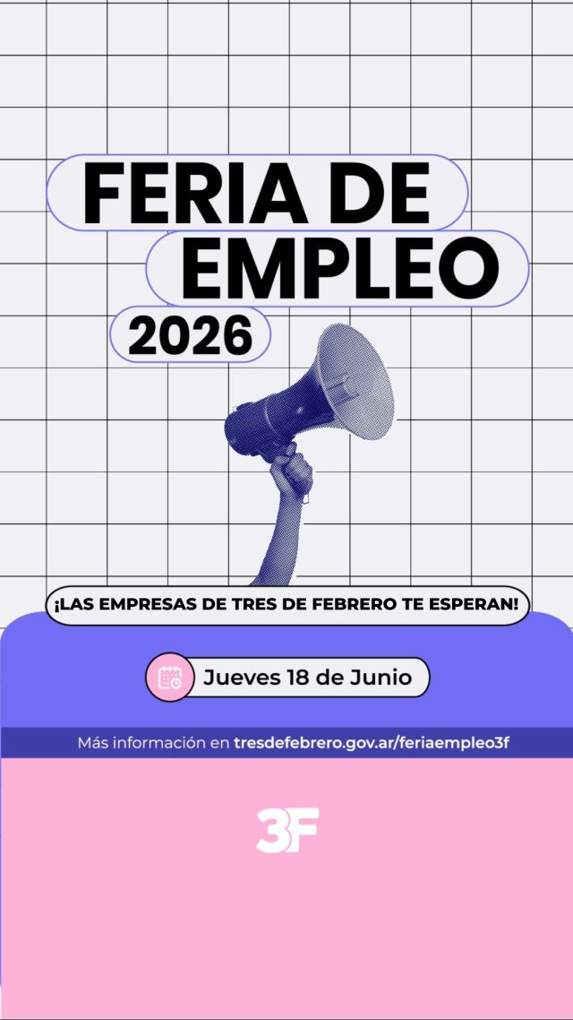 ¡Llega la 2° edición del año de la Feria de Empleo! 💼

El próximo 18 de junio, de 10 a 16 h, vas a poder conocer propuestas laborales y dar un nuevo paso en tu búsqueda de trabajo. Generar oportunidades también es acercar a quienes buscan empleo con quienes necesitan incorporar talento. Por eso, en #3F impulsamos estos espacios que conectan a vecinos y empresas de #TresDeFebrero.

⚠️ La inscripción es obligatoria a través de Mi3F. Si no encontrás cupos disponibles, comunicate al 11 3182-4779 y nosotros te asesoramos.

¡Te esperamos! Conocé todos los pasos en 👉🏻 www.tresdefebrero.gov.ar/feriaempleo3f/