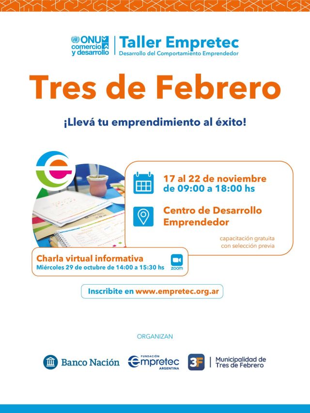 ¿Tenés un emprendimiento y querés hacerlo crecer? 💪🚀

Llega a #TresDeFebrero el Taller Empretec, una capacitación única impulsada por la ONU para potenciar tu espíritu emprendedor.

Durante seis jornadas intensivas del 17 al 22 de noviembre en el Centro de Desarrollo Emprendedor, vas a aprender a fortalecer tu idea o negocio, detectar oportunidades de crecimiento, mejorar tu liderazgo y ganar confianza para alcanzar tus metas.

👉 Conocé todos los detalles en la charla informativa virtual el martes 29 de octubre, de 14 a 15.30 h, vía Zoom. Inscribite en: www.tresdefebrero.gov.ar/centroemprendedor