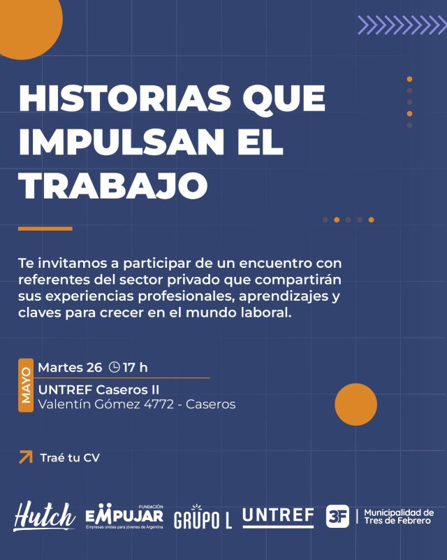 ¡Llega un nuevo encuentro de Historias que impulsan el trabajo! 📑💼

Queremos que sepas que vos también podés y que encuentres esas experiencias que te inspiren a crecer. Por eso, traemos una nueva edición de “Historias que impulsan el trabajo” en la sede Caseros II de la @untref con muchos referentes de diversos rubros como nuestros expositores estrella.

Te esperamos este martes 26 de mayo, a las 17 h, para explorar los desafíos y aprendizajes vividos a lo largo de diferentes trayectos profesionales y comprender cómo transformaron sus ideas en proyectos reales. 

Si tenés ganas de crecer, encontrar inspiración o simplemente dar ese primer paso que venís postergando, esta propuesta es para vos. ¡Traé tu CV y sumate!

Conocé toda la información y completá la inscripción en 👉 www.tresdefebrero.gov.ar/trabajoyproduccion